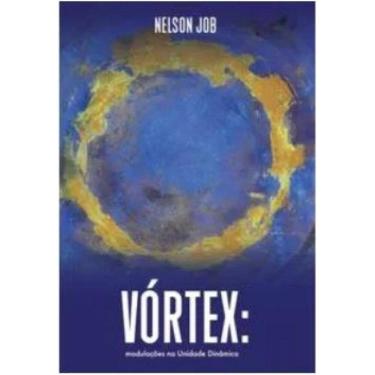 Imagem de Vórtex - Modulações Na Unidade Dinâmica