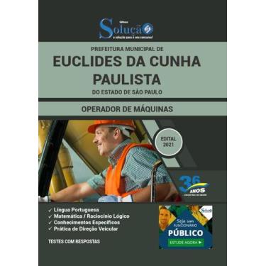 Imagem de Apostila Euclides Da Cunha Paulista Sp Operador De Máquinas - Editora 