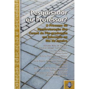 Imagem de Pesquisador Ou Professor?: O Processo De Reestrutu