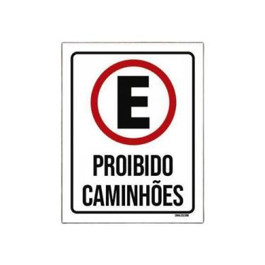 Imagem de Placa Sinalização Estacionamento Proibido Caminhões 18X23 - Sinalizo.C
