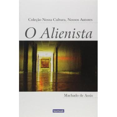 Imagem de Alienista, o - col. nossa literatura classica - KOMEDI, 3