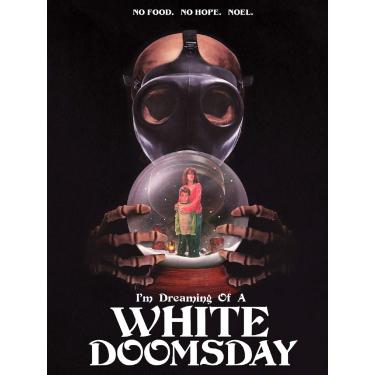 Imagem de I'm Dreaming Of A White Doomsday