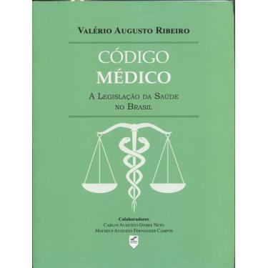 Imagem de Código Médico - A Legislação Da Saúde No Brasil - All Print