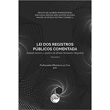 Imagem de Lei dos registros públicos comentada:: tratado teórico e prático de direito notarial e registral volume ii: Volume 2