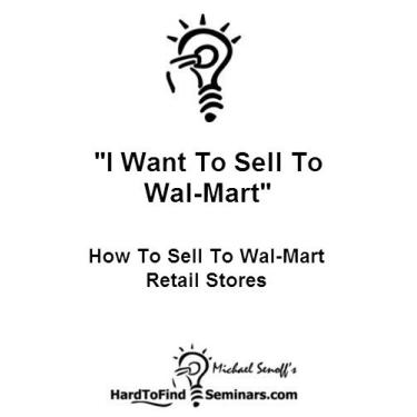 Imagem de "I Want To Sell To Wal-Mart": How To Sell To Wal-Mart Retail Stores (English Edition)