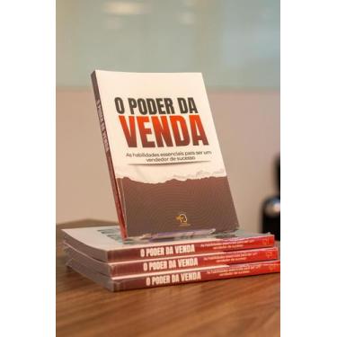 Imagem de O Poder da Venda: As habilidades essenciais para ser um vendedor de su