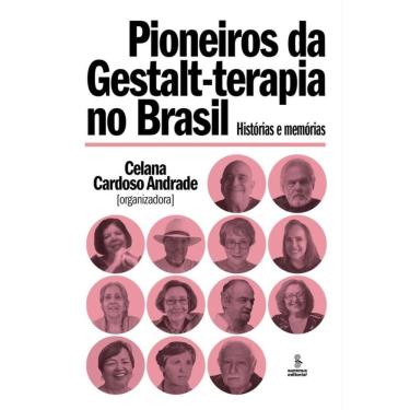 Imagem de Pioneiros da Gestalt-terapia no Brasil: Histórias e memórias
