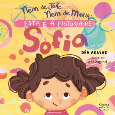Imagem de Nem de João nem de Maria: esta é a história de Sofia