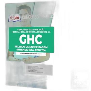 Imagem de Apostila Ghc Rs - Técnico De Enfermagem Intensivista Adulto - Apostila