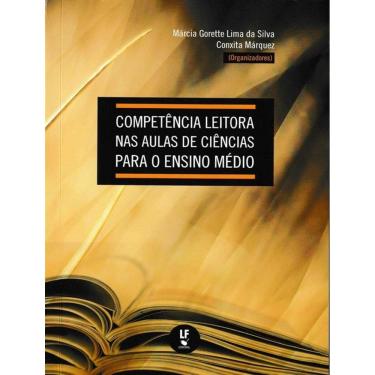 Imagem de Competencia Leitora Nas Aulas De Ciencias Para O Ensino Medio