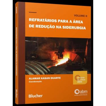 Imagem de Refratarios Para A Area De Reducao Na Siderurgia - Vol.2