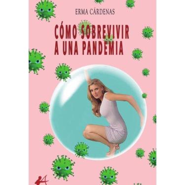 Imagem de Cómo sobrevivir a una pandemia - Espanhol