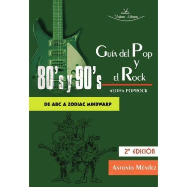 Imagem de Guía del Pop y el Rock 80 y 90. Aloha Poprock - Espanhol