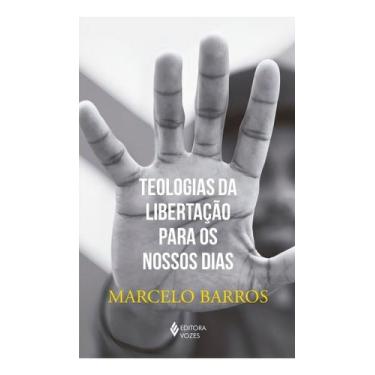 Imagem de Teologias da Libertação Para os Nossos Dias - VOZES, Sortido
