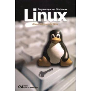 Imagem de Seguranca em sistemas linux - CIENCIA MODERNA