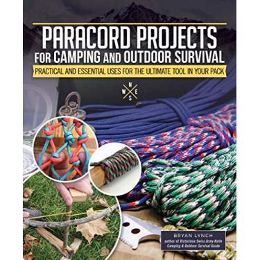 Imagem de Paracord Projects for Camping and Outdoor Survival: Practical and Essential Uses for the Ultimate Tool in Your Pack