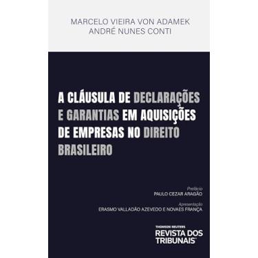 Imagem de A Cláusula de Declarações e Garantias em Aquisições de Empresas no Direito Brasileiro