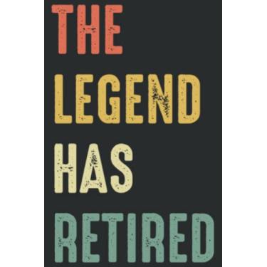 Imagem de Limited Edition 2021 Vintage the Legend Has Retired: Lined Journal Notebook, Memo Diary Subject Notebooks Planner, for Travelers, Students, Office - 6" x 9", 110 Pages