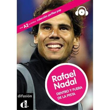 Imagem de Rafael Nadal: Dentro Y Fuera De La Pista - Perfiles Pop - Nivel A2 - Libro Con CD Audio