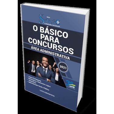 Imagem de Apostila O Básico Para Concursos - Área Administrativa