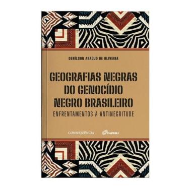 Imagem de Geografias Negras Do Genocídio Negro Brasileiro