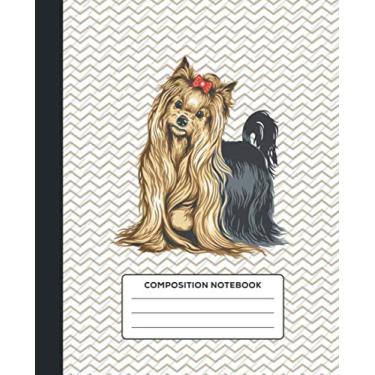 Imagem de Composition Notebook: Yorkshire Terrier Themed Notebook: for Yorkshire Terrier Lovers(100 Pages College Ruled Line Paper Notebook)