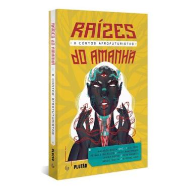 Imagem de Raízes Do Amanhã: 8 Contos Afrofuturistas - GUTENBERG, Sortido