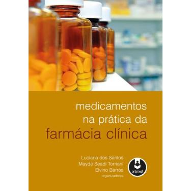 Imagem de Livro - Medicamentos na Prática da Farmácia Clínica