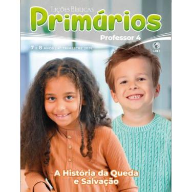 Imagem de REVISTA EBD PRIMÁRIOS (7 e 8 ANOS) CPAD - 4º TRIMESTRE PROFESSOR