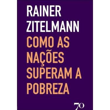 Imagem de Como as Nacoes Superam a Pobreza - EDICOES 70, 3