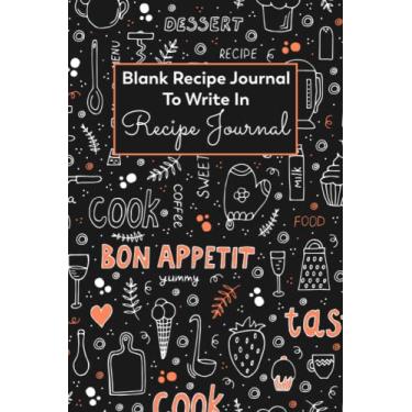 Imagem de Recipe Journal - Blank Recipe Book to Write in: Collect the Recipes You Love in Your Own Custom Cookbook | All your favourite recipes in one organized ... Husband, Papa, Mom 6" x 9" inches Made in USA