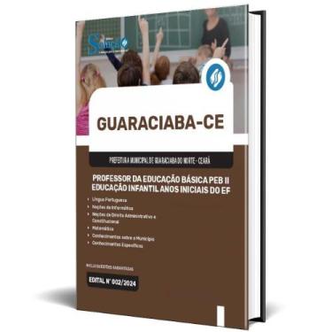 Imagem de Apostila Guaraciaba Do Norte Ce 2024 - Professor Infantil - Editora So