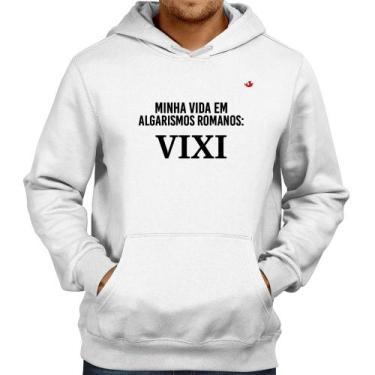 Imagem de Moletom Minha vida em algarismos romanos - Foca na Moda, Branco, M