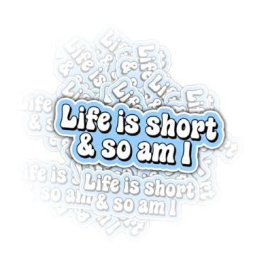 Imagem de 3 peças de adesivos Life is Short and So Am I 7,6 cm – Decalques engraçados de vinil com citação curta para laptop, garrafa de água, caderno, presente de aumento de confiança, adesivo de humor para