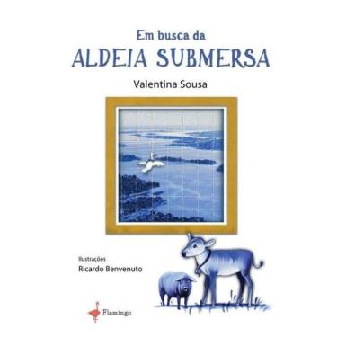 Imagem de Em Busca Da Aldeia Submersa