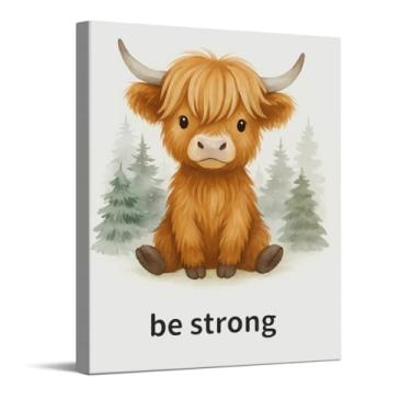 Imagem de Be Strong Highland Cow Impressão de arte inspiradora com citações inspiradoras, arte de parede em tela para berçário de safári, decoração de parede de animal de bebê para quarto de bebê, presentes