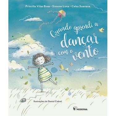 Imagem de Livro - Quando aprendi a dançar com o vento