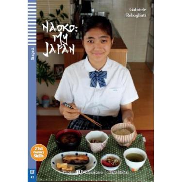 Imagem de Naoko, My Japan - Hub Teen Readers  Real Lives - Stage 2 - Book With A
