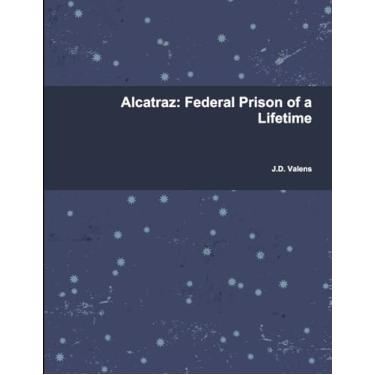 Imagem de Alcatraz: Federal Prison of a Lifetime