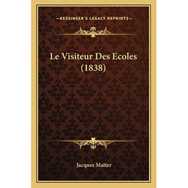 Imagem de Le Visiteur Des Ecoles (1838)