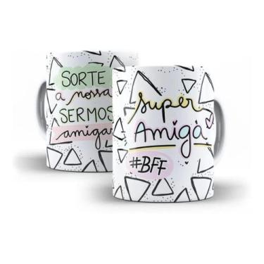 Imagem de Caneca Porcelana Super Amigas BFF Sorte A Nossa - Villa Caneca
