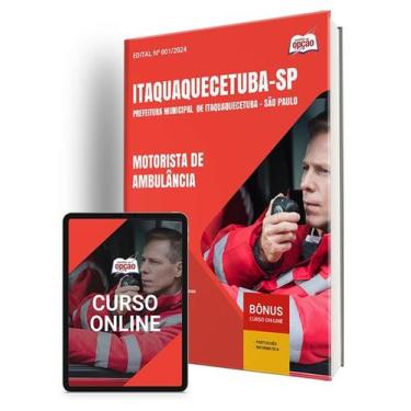 Imagem de Apostila Prefeitura de Itaquaquecetuba - SP 2024 - Motorista de Ambulâ