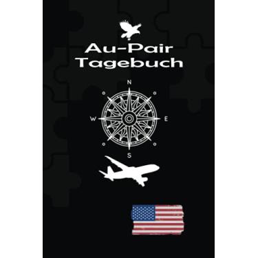 Imagem de Au-Pair Tagebuch: Schönes USA Reisetagebuch als Abschiedsgeschenk zum Eintragen, ausfüllen und selber Schreiben