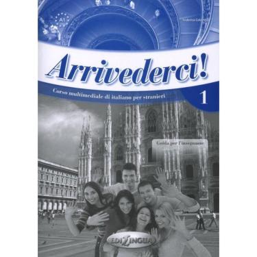 Imagem de Arrivederci! 1 - Guida Per L´Insegnante