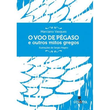 Imagem de Livro - O voo de Pégaso e outros mitos gregos
