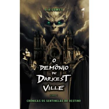 Imagem de O Demônio de Darkest Ville: Crônicas Os Sentinelas do destino (Livro 1)