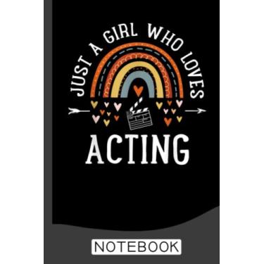 Imagem de Just A Girl Who Loves Acting Rainbow Notebook: Blank Lined Journal 6x9 / Theater Musical Broadway Thespian Actor Gift,Theatre Nerd Notebook