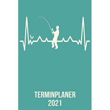 Imagem de Terminplaner 2021: Wochenplaner zum notieren, organisieren und planen DIN A5. Kalender/Terminkalender/Monats- / Tagesübersicht/Kontakt- / ... / Angler Angelrute heartbeat herzschlag