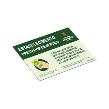 Imagem de PLACA SINALIZADORA LEIS ESTABELECIMENTO PRESTADOR DE SERVIÇO EXIJA SUA NOTA FISCAL