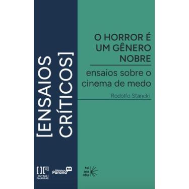 Imagem de Livro - O horror é um gênero nobre